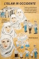 Omar M Hassan - Islam in the West Italian language edition, Häftad