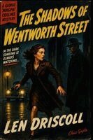 Len Driscoll - Shadows of Wentworth Street, Häftad