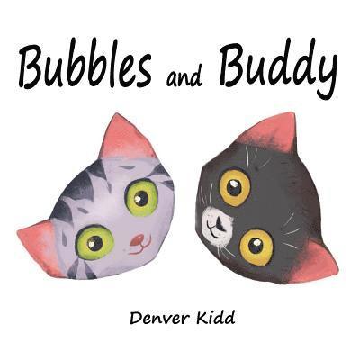 Denver Kidd - Bubbles and Buddy, Häftad. Tillgänglighet: Lägg i varukorg