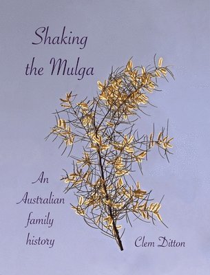 Shaking the Mulga