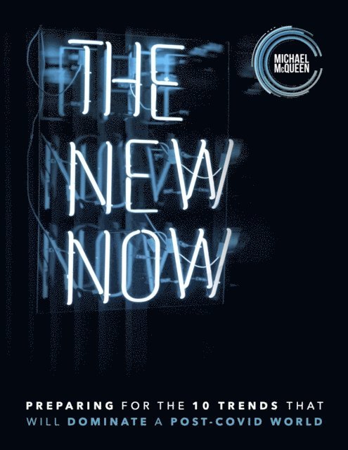 Michael McQueen - New Now, E-bok