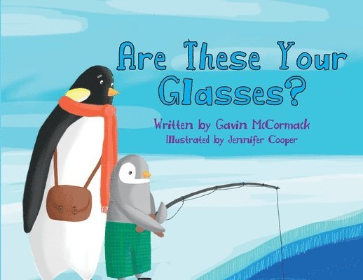 Gavin P McCormack - Are These Your Glasses?, Häftad