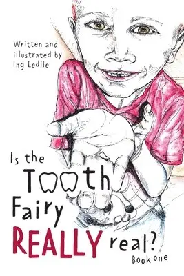 Ing Ledlie - Is The Tooth Fairy Really Real? Book One, Häftad. Tillgänglighet: Lägg i varukorg