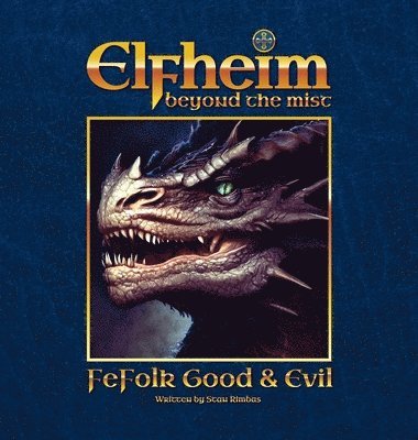 Stan Rimbas - Elfheim - Fefolk Good & Evil, Inbunden
