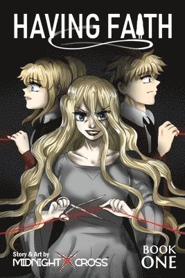 Having Faith (Graphic Novel) - Book One