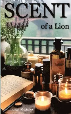 Lindsay Robert McAuley - Scent of a Lion, Häftad. Tillgänglighet: Lägg i varukorg