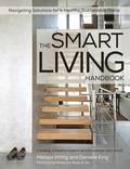 Smart Living Handbook - Creating a Healthy Home in an Increasingly Toxic World