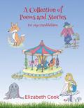 A Collection of Poems and Stories for My Grandchildren
