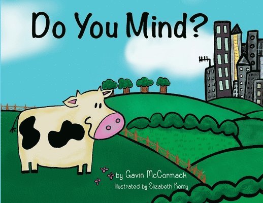 Gavin Paul McCormack - Do You MInd?, Häftad