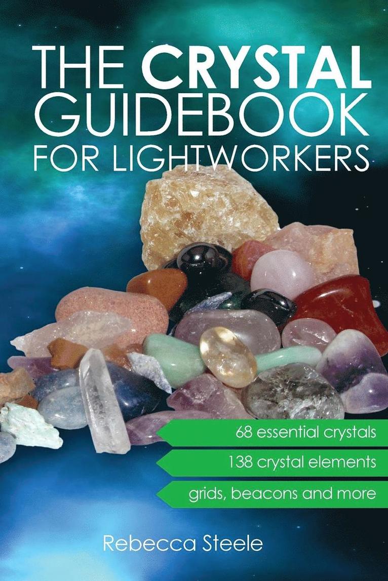 Rebecca Steele - Crystal Guidebook for Lightworkers, Häftad