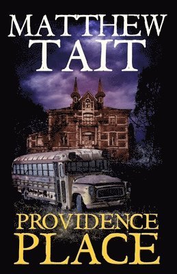 Matthew Tait - Providence Place, Häftad