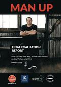 Man Up - Final Evaluation Report