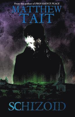 Matthew Tait - Schizoid, Häftad