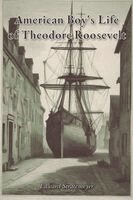 Edward Stratemeyer - American Boy's Life of Theodore Roosevelt, Häftad