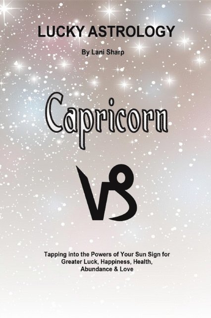 Lani Sharp - Lucky Astrology - Capricorn, E-bok. Tillgänglighet: Lägg i varukorg