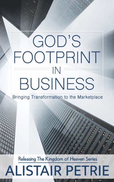Alistair Petrie - God's Footprint in Business, E-bok