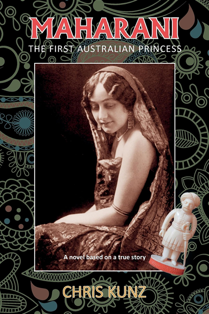 Chris Kunz - Maharani - The First Australian Princess, E-bok