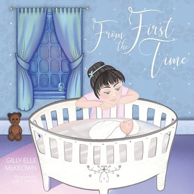 Gilly-Elle McKeown - From The First Time, Häftad