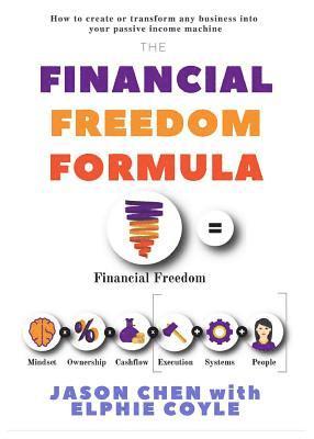 Jason Chen, Elphie Coyle - Financial Freedom Formula, Häftad. Tillgänglighet: Tillfälligt slut