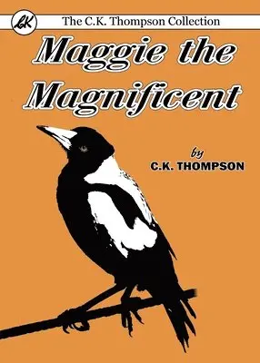 Charles Kenneth Thompson - Maggie the Magnificent, Häftad. Tillgänglighet: Lägg i varukorg