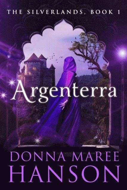 Donna Maree Hanson - Argenterra, E-bok