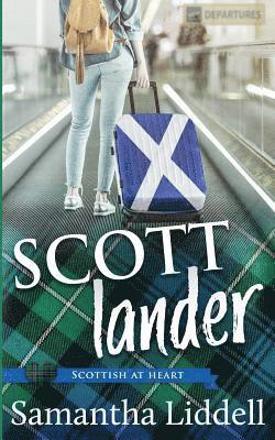 Samantha Liddell - Scottlander, Häftad