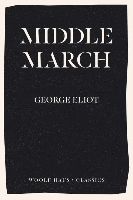 George Eliot - Middlemarch, E-bok. Tillgänglighet: Lägg i varukorg