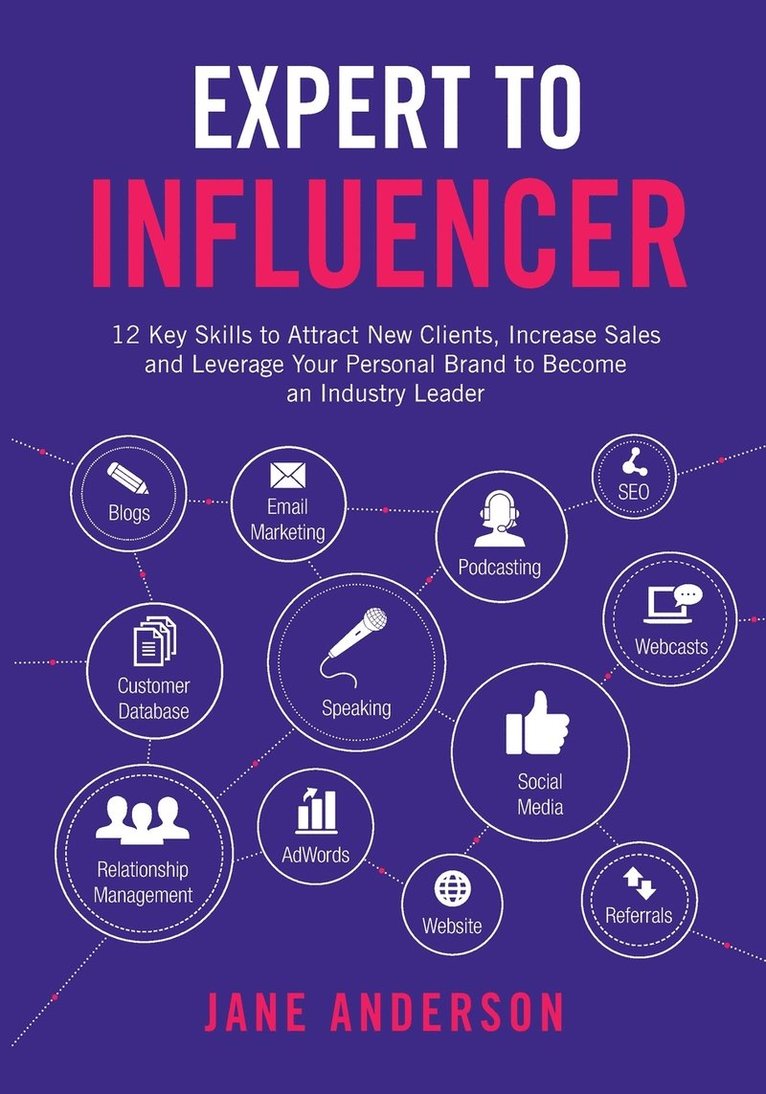 Jane E Anderson - Expert to Influencer, Häftad