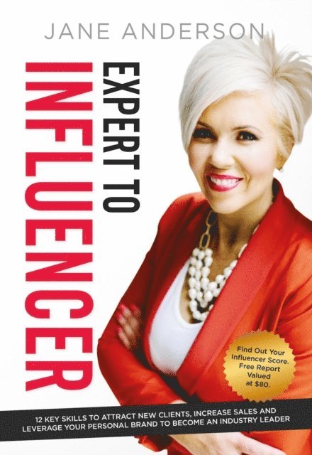 Jane E Anderson - Expert to Influencer, E-bok
