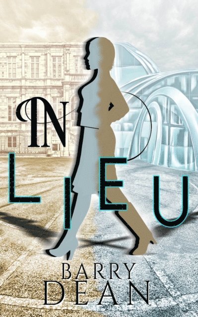 Barry Dean - In LIEU, E-bok