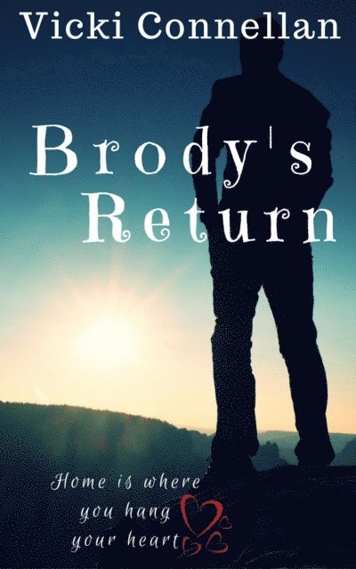 Vicki Connellan - Brody's Return, E-bok