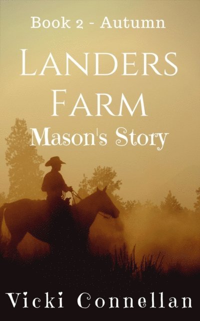 Vicki Connellan - Landers Farm - Autumn - Mason's Story, E-bok