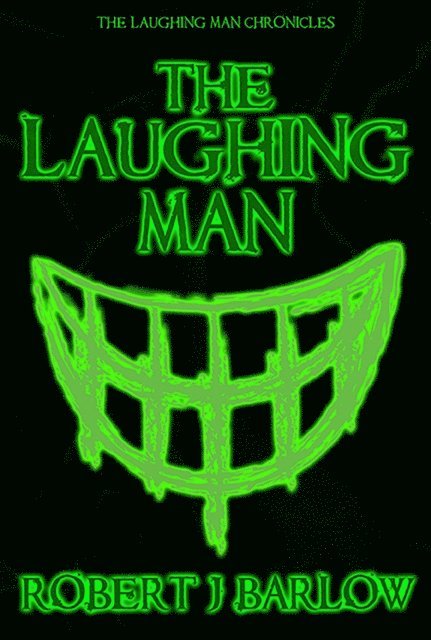 Robert J Barlow - Laughing Man, E-bok