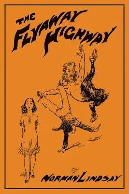 Norman Lindsay - Flyaway Highway, Häftad. Tillgänglighet: Lägg i varukorg