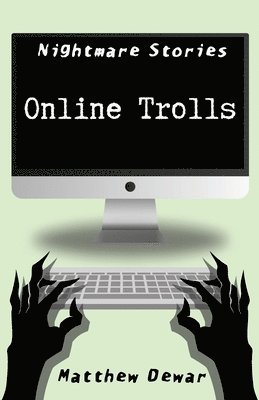 Matthew Dewar - Online Trolls, Häftad. Tillgänglighet: Lägg i varukorg