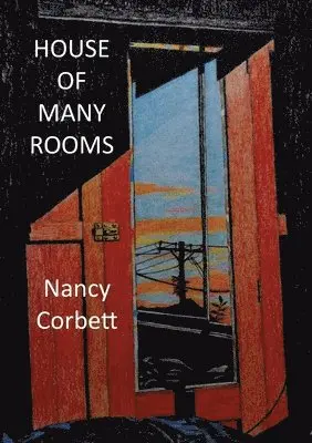 Nancy Corbett - House of Many Rooms, Häftad. Tillgänglighet: Lägg i varukorg