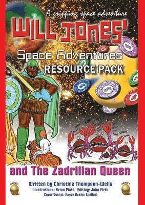 Christine Thompson-Wells - Will Jones Space Adventures And The Zadrilian Queen, Häftad