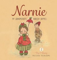 Narnie: My Grandmother's Nursery Rhymes
