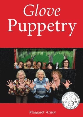 Margaret Arney - Glove Puppetry Manual, Häftad