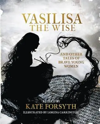 Vasilisa the Wise and tales of other brave young women, Övrigt. Tillgänglighet: Lägg i varukorg