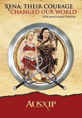 Ausxip, Mary D Brooks - Xena, Inbunden