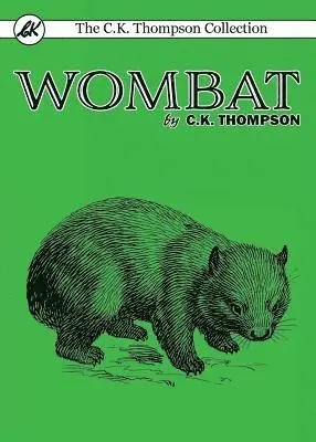 C K Thompson - Wombat, Häftad. Tillgänglighet: Lägg i varukorg