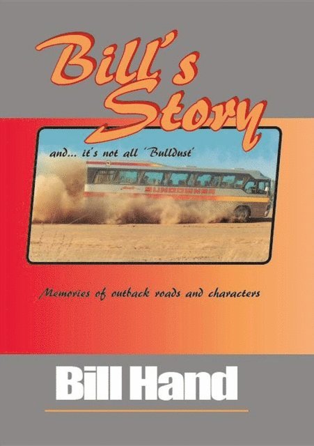 Bill Hand - Bill's Story, E-bok