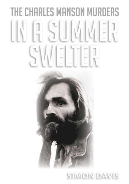 Simon Davis - In A Summer Swelter, E-bok