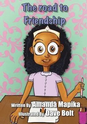 Amanda Mapika - Road to Friendship, Häftad. Tillgänglighet: Lägg i varukorg