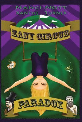 Nanci Nott - Zany Circus, Häftad