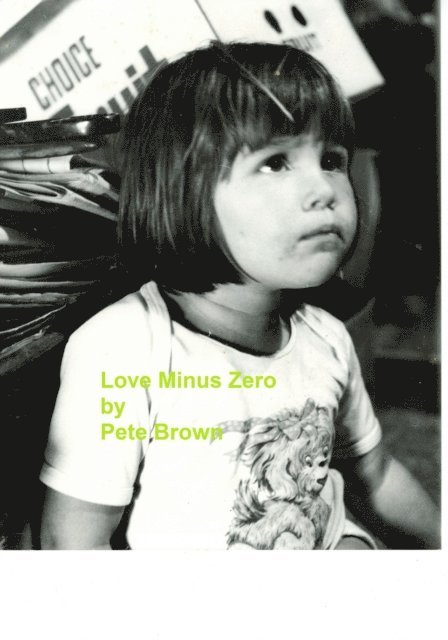 Peter J Brown - Love Minus Zero, E-bok
