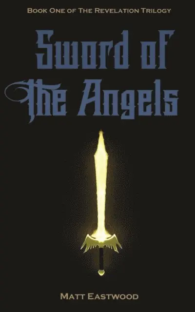 Matt Eastwood - Sword of the Angels, E-bok. Tillgänglighet: Lägg i varukorg