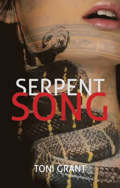 Toni Grant - Serpent Song, E-bok. Tillgänglighet: Lägg i varukorg