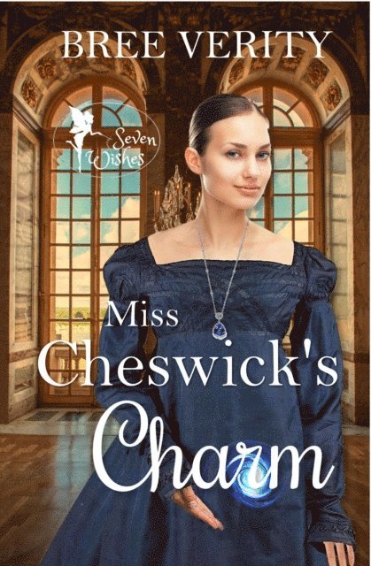 Bree Verity - Miss Cheswick's Charm, E-bok